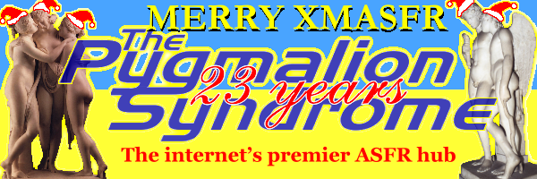 The Pygmalion Syndrome - Merry Xmasfr - We stand with Ukraine - The internet's premier ASFR hub